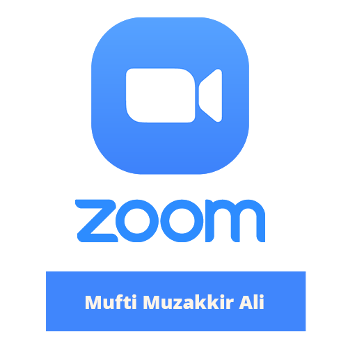 Mufti Muzakkir Ali Zoom